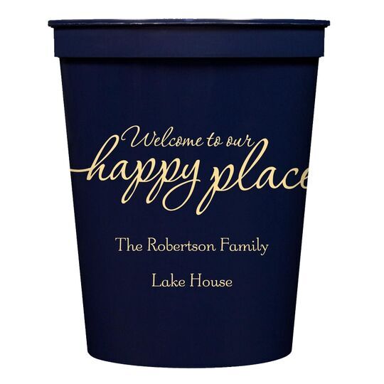 Welcome to Our Happy Place Stadium Cups
